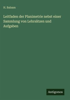 Cover Leitfaden der Planimetrie nebst einer Sammlung von Lehrsätzen und Aufgaben