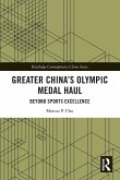 Greater China's Olympic Medal Haul Greater China's Olympic Medal Haul