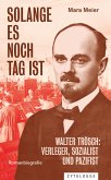 Solange es noch Tag ist (eBook, ePUB)