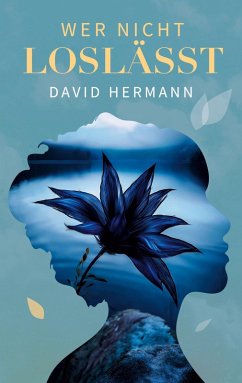 Cover Wer nicht loslässt (eBook, ePUB)