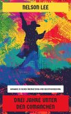 Drei Jahre unter den Comanchen (eBook, ePUB)