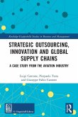 Strategic Outsourcing, Innovation and Global Supply Chains