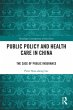 Public Policy and Health Care in China - Bild 1