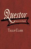 Questor, Surgeon to the Republic Questor, Surgeon to the Republic
