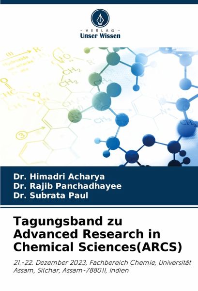Tagungsband zu Advanced Research in Chemical Sciences(ARCS)
