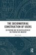 The Sociomaterial Construction of Users - Bild 1