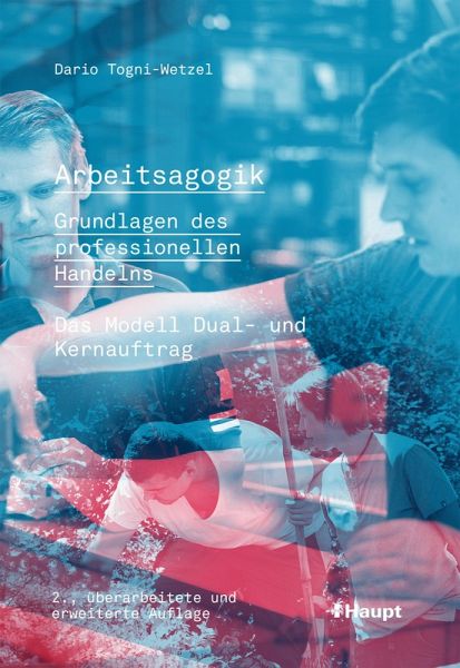 Arbeitsagogik - Grundlagen des professionellen Handelns (eBook, PDF) Arbeitsagogik - Grundlagen des professionellen Handelns (eBook, PDF)