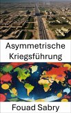 Asymmetrische Kriegsführung (eBook, ePUB)