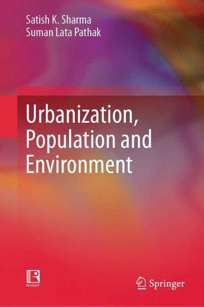 Urbanization, Population and Environment (eBook, PDF) Urbanization, Population and Environment (eBook, PDF)