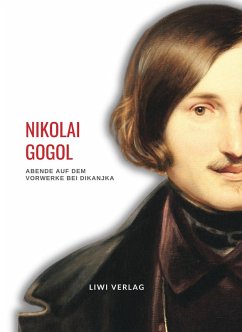 Cover Nikolai Gogol: Abende auf dem Vorwerke bei Dikanjka. Neuausgabe