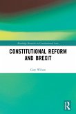 Constitutional Reform and Brexit Constitutional Reform and Brexit