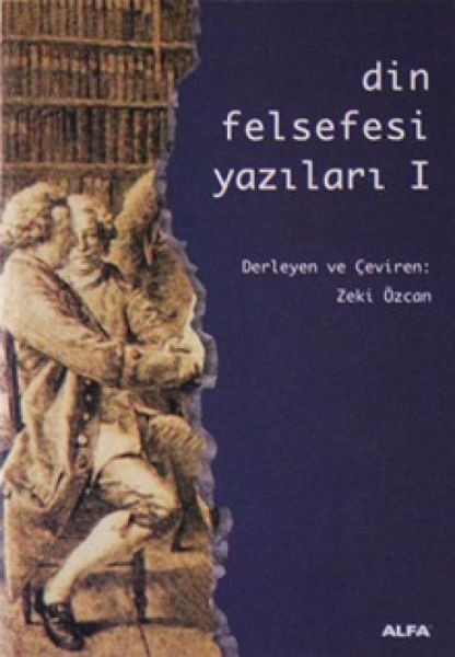 Din Felsefesi Yazilari 1