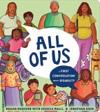 All of Us: A First Conversation about Disability All of Us: A First Conversation about Disability
