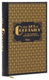 The Art of Cocktails The Art of Cocktails