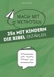 25x mit Kindern die Bibel erzählen... - Bild 1