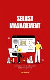 Selbstmanagement (eBook, ePUB) Selbstmanagement (eBook, ePUB)