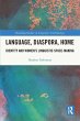 Language, Diaspora, Home - Bild 1