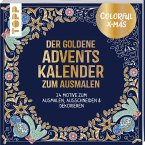 Colorful Christmas - Der goldene Adventskalender zum Ausmalen   (Mängelexemplar)