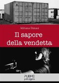 Il sapore della vendetta (eBook, ePUB)