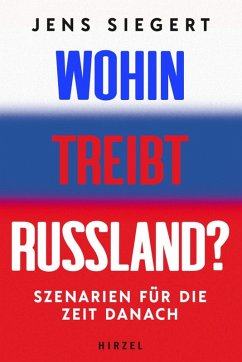 Wohin treibt Russland? (eBook, PDF) - Siegert, Jens