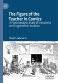 The Figure of the Teacher in Comics (eBook, PDF)