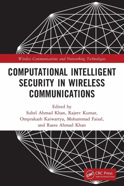 Computational Intelligent Security in Wireless Communications Computational Intelligent Security in Wireless Communications