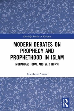 Cover Modern Debates on Prophecy and Prophethood in Islam