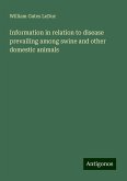 Information in relation to disease prevailing among swine and other domestic animals Information in relation to disease prevailing among swine and other domestic animals