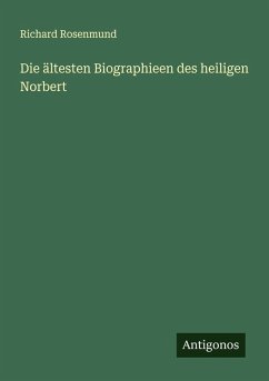 Cover Die ältesten Biographieen des heiligen Norbert