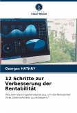 12 Schritte zur Verbesserung der Rentabilität 12 Schritte zur Verbesserung der Rentabilität
