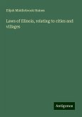 Laws of Illinois, relating to cities and villages Laws of Illinois, relating to cities and villages