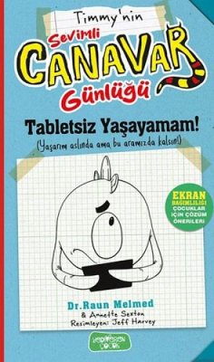 Cover Tabletsiz Yasayamam - Sevimli Canavar Günlügü