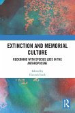 Extinction and Memorial Culture