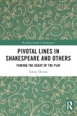 Pivotal Lines in Shakespeare and Others