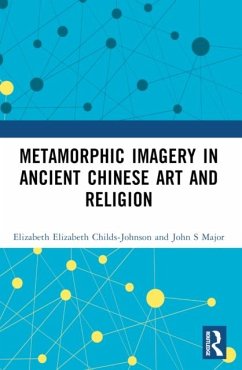 Cover Metamorphic Imagery in Ancient Chinese Art and Religion