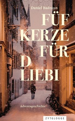 Füf Kerze für d Liebi (eBook, ePUB) - Badraun, Daniel