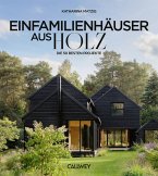 Die besten Einfamilienhäuser aus Holz (eBook, ePUB) Die besten Einfamilienhäuser aus Holz (eBook, ePUB)