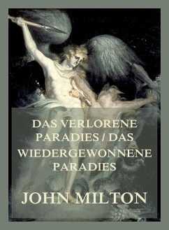 Das verlorene Paradies/Das wiedergewonnene Paradies (eBook, ePUB) - Milton, John