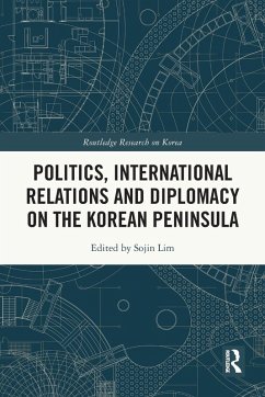 Cover Politics, International Relations and Diplomacy on the Korean Peninsula