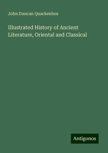 Illustrated History of Ancient Literature, Oriental and Classical