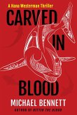Carved in Blood Carved in Blood