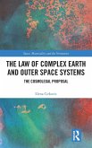 The Law of Complex Earth and Outer Space Systems The Law of Complex Earth and Outer Space Systems