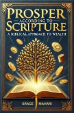 Prosper According to Scripture (eBook, ePUB) Prosper According to Scripture (eBook, ePUB)
