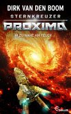 Sternkreuzer Proxima - Zu nah am Feuer (eBook, ePUB) Sternkreuzer Proxima - Zu nah am Feuer (eBook, ePUB)