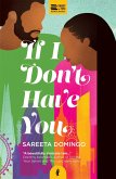 If I Don't Have You (eBook, ePUB) If I Don't Have You (eBook, ePUB)