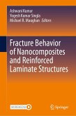Fracture Behavior of Nanocomposites and Reinforced Laminate Structures (eBook, PDF)