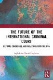 The Future of the International Criminal Court