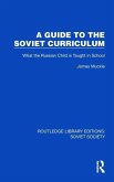 A Guide to the Soviet Curriculum