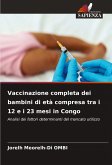 Vaccinazione completa dei bambini di età compresa tra i 12 e i 23 mesi in Congo