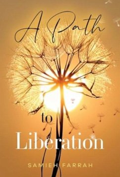 A Path to Liberation - Farrah, Samieh